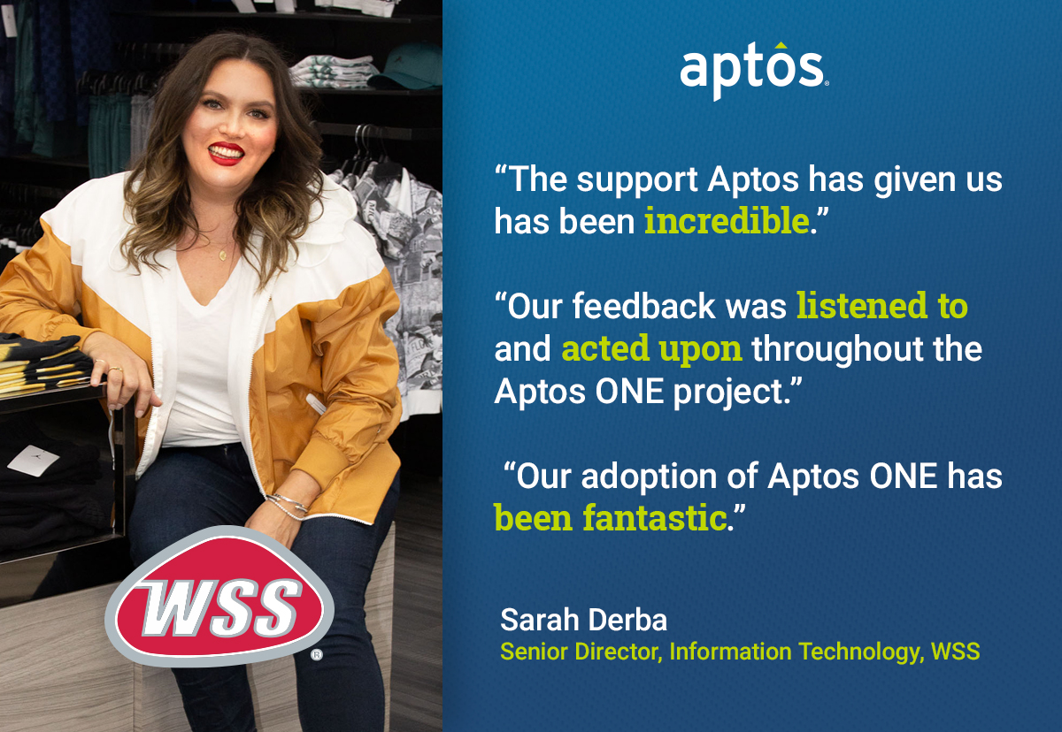 With Aptos ONE, WSS Brings Fresh Energy to Associate and Customer  Experiences